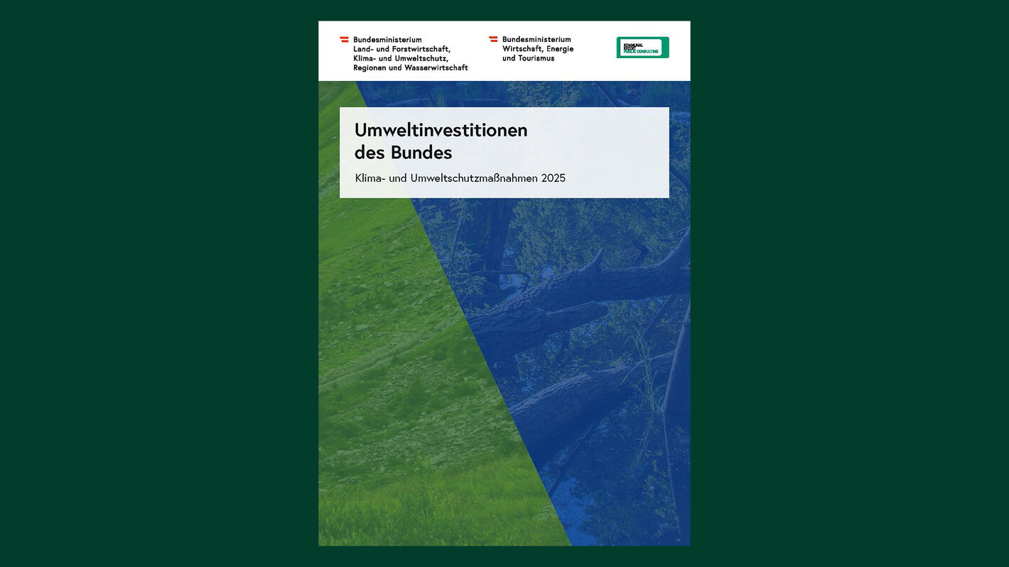 Hier klicken und Bericht als PDF downloaden! Deckblatt mit den Logos der Bundesministerien für Land- und Forstwirtschaft sowie Umwelt und für Wirtschaft, Energie und Tourismus und dem Titel 'Umweltinvestitionen des Bundes Klima- und Umweltschutzmaßnahmen 2025' mit Link zum PDF-Download des Berichts